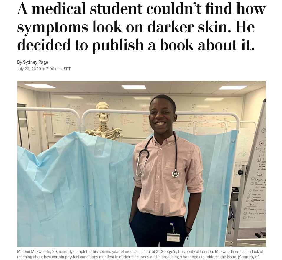 News clipping with headline 'A medical student couldn’t find how symptoms look on darker skin. He decided to publish a book about it.' Includes a photo of a young Black man with a stethascope around his neck smiling at the camera in a research hospital setting.